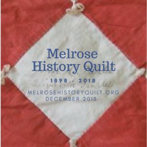Alanna Nelson Manager Melrose History Quilt 2018